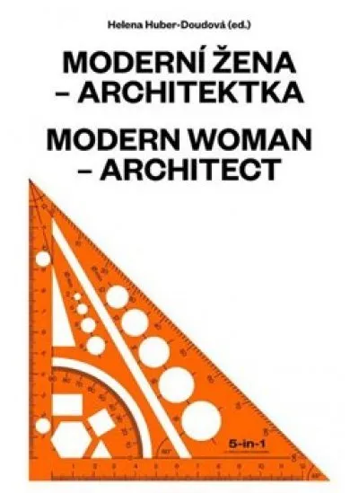 Moderní žena - architektka / Modern Woman - Architect
