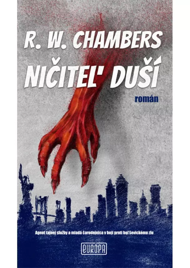 Robert W. Chambers - Ničiteľ duší