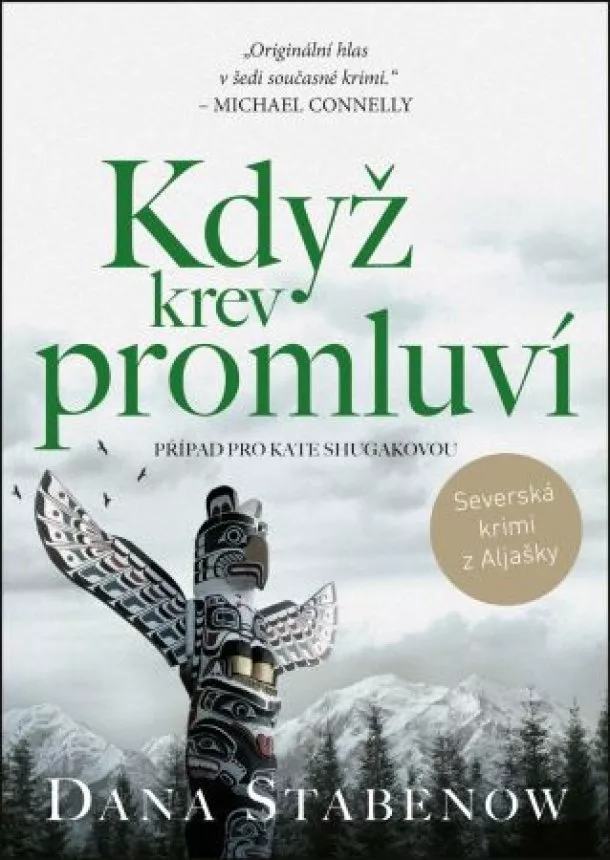 Dana Stabenow - Když krev promluví