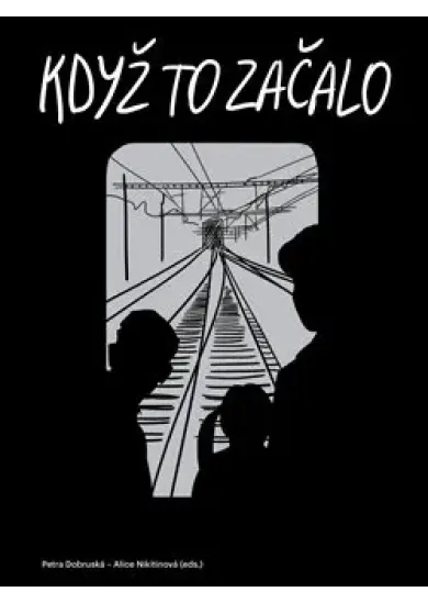 Když to začalo