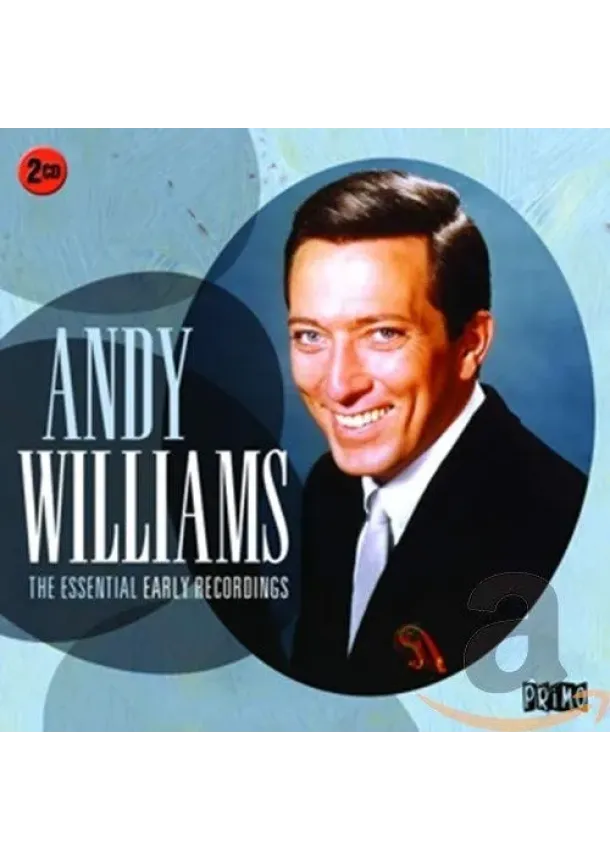 Andy Williams, PRIMO - Andy Williams:  Essential Early Recordings