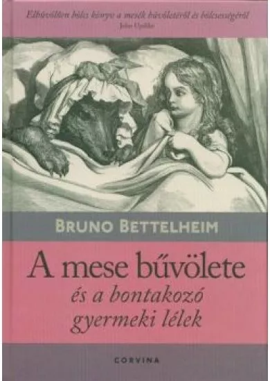 A mese bűvölete és a bontakozó gyermeki lélek (9. kiadás)