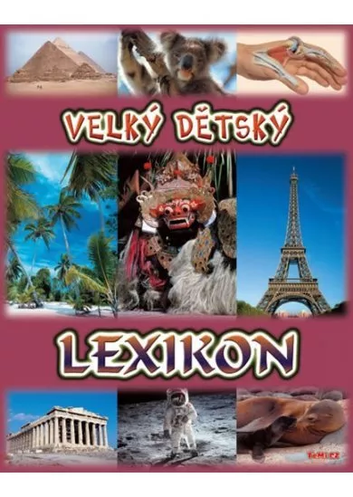 Velký dětský lexikon