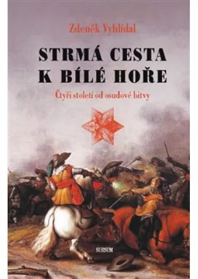 Strmá cesta k Bílé hoře