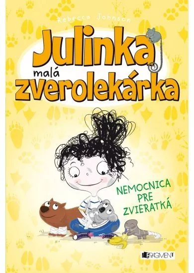 Julinka – malá zverolekárka 4 – Nemocnica pre zvieratká