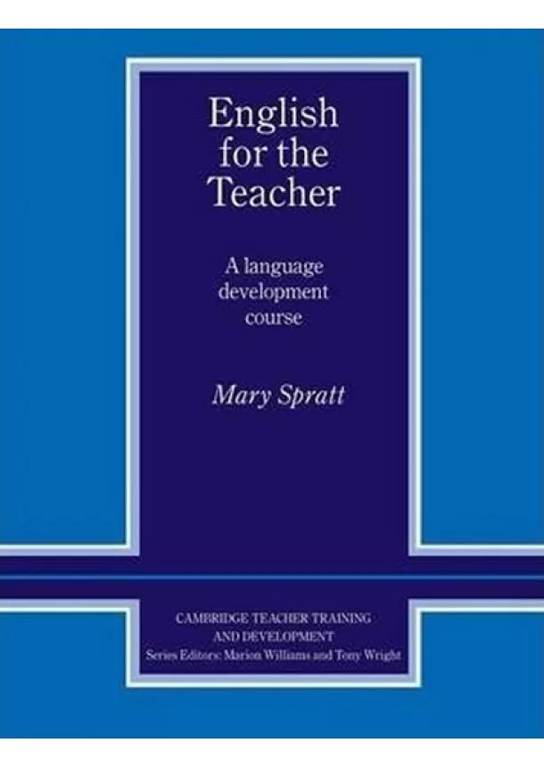 Mary Spratt - English for the Teacher