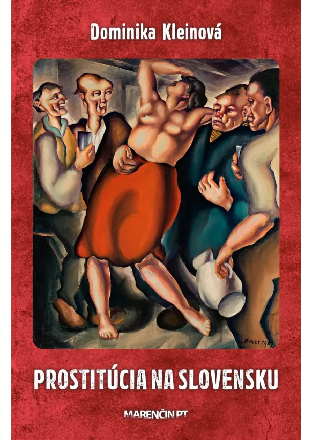 Dominika Kleinová - Prostitúcia na Slovensku