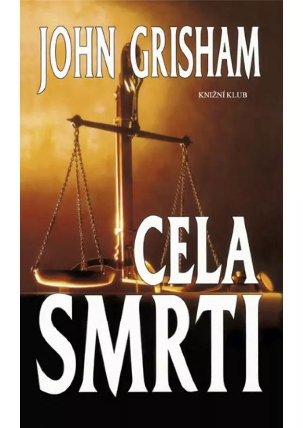 John Grisham - Cela smrti
