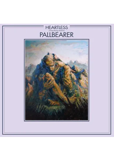 Pallbearer:  Heartless