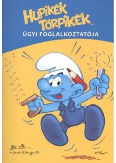 HUPIKÉK TÖRPIKÉK
