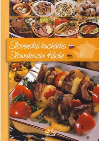 Slovenská kuchárka /Slowakische küche