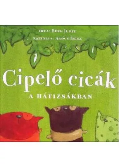 CIPELŐ CICÁK A HÁTIZSÁKBAN