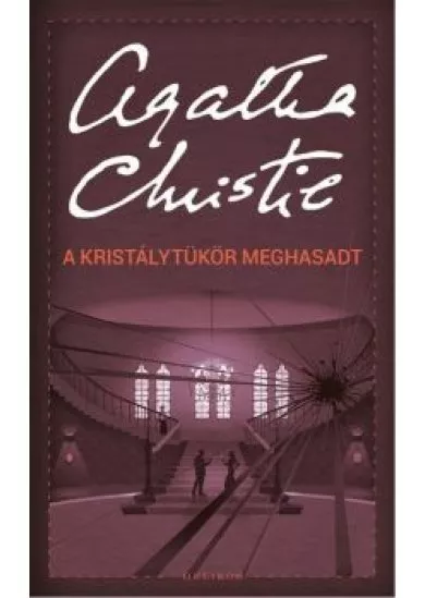 A kristálytükör meghasadt /Puha