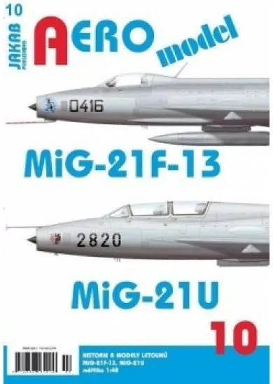 AEROmodel 10 - MiG-21F-13/MiG-21U