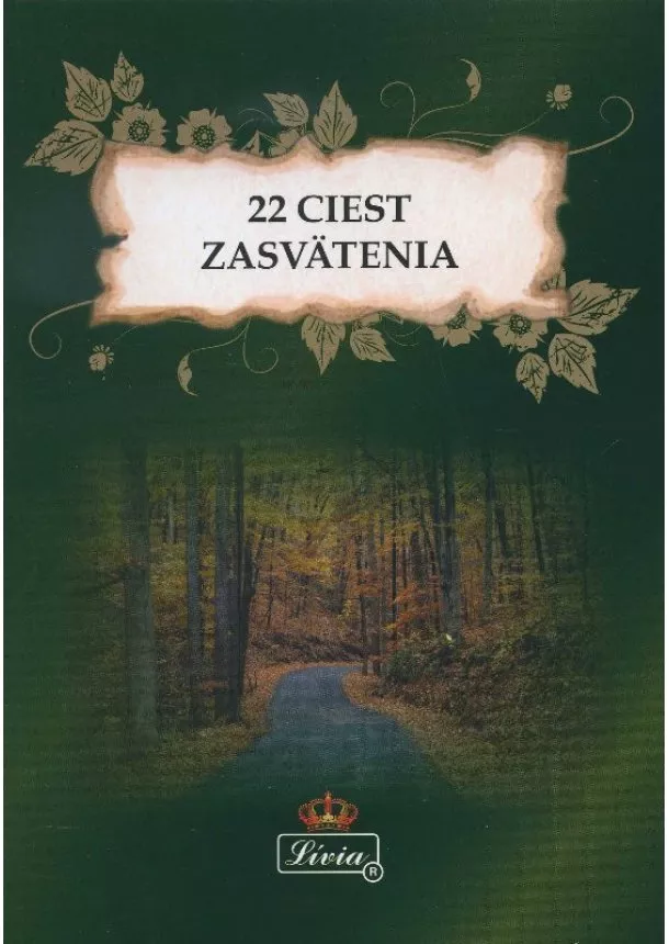 kol. - 22 ciest zasvätenia