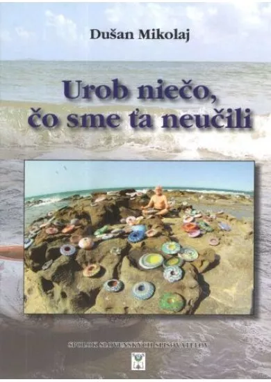 Urob niečo, čo sme ťa neučili