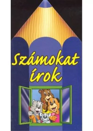 SZÁMOKAT ÍROK