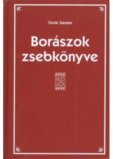 BORÁSZOK ZSEBKÖNYVE