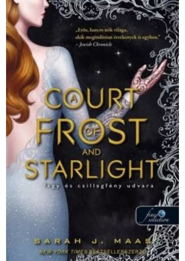 Sarah J. Maas - A Court of Frost and Starlight - Fagy és csillagfény udvara /Tüskék és rózsák udvara 4.