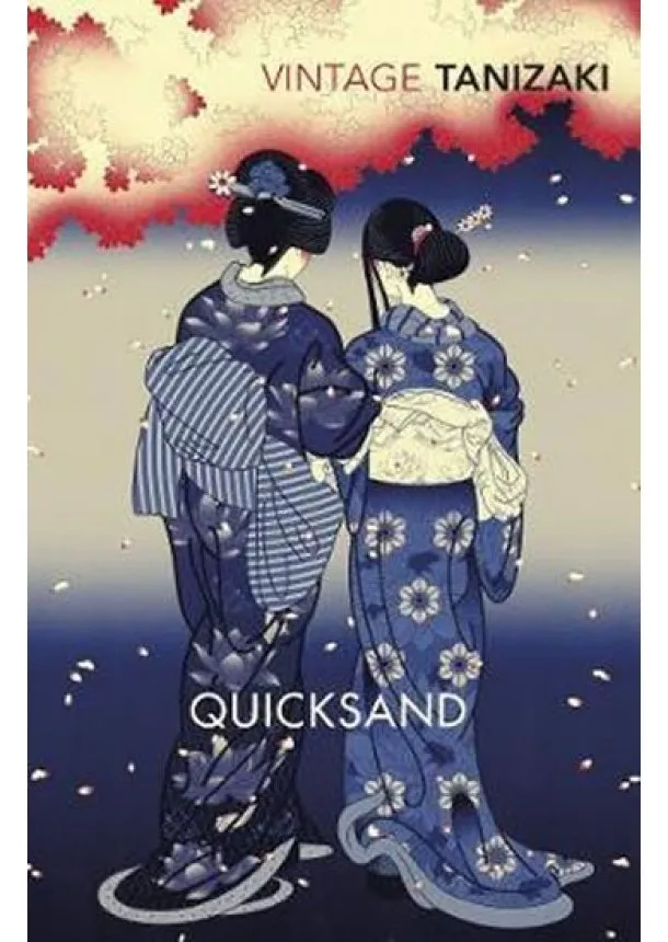 Junichiro Tanizaki - Quicksand