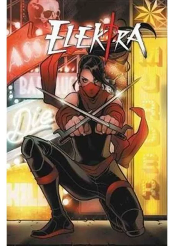 Matt Owens - Elektra Vol 1 Always Bet On Red