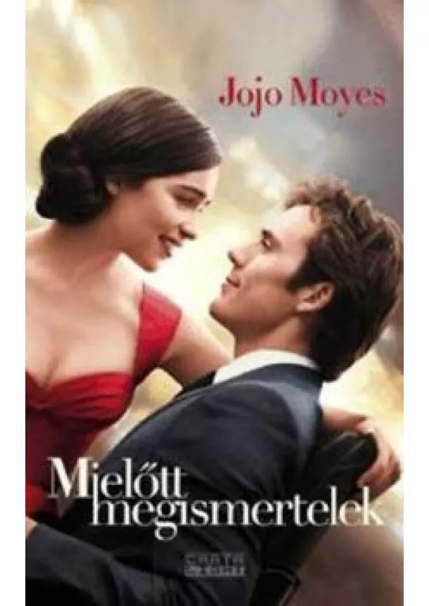 JOJO MOYES - MIELŐTT MEGISMERTELEK