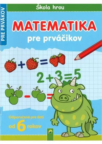 Škola hrou - Matematika pre prváčikov