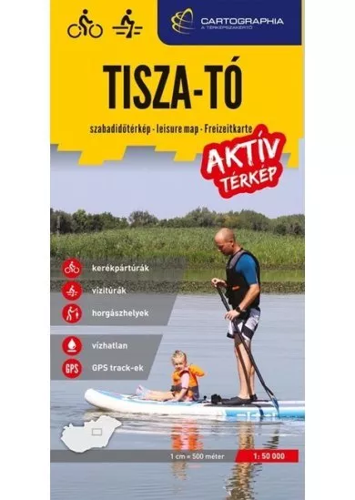 Tisza-tó szabadidőtérkép 1:50 000 vízhatlan aktív térkép (új kiadás)