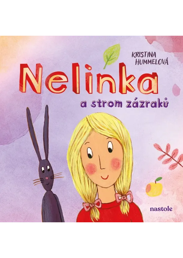 Kristina Hummelová - Nelinka a strom zázraků