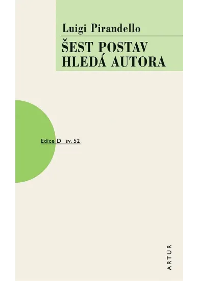 Šest postav hledá autora