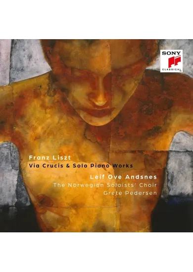 Franz Liszt & Leif Ove Andsnes:  Via Crucis & Solo Piano Works