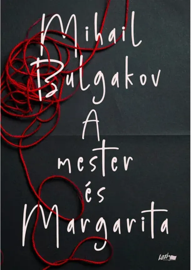 Mihail Bulgakov - A mester és Margarita