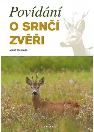 Povídání o srnčí zvěři