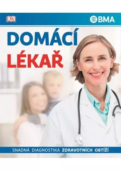 Domácí lékař - Snadná diagnostika zdravo