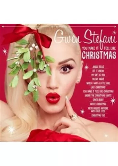 Gwen Stefani: You Make It Feel Like Christmas - CD / Deluxe