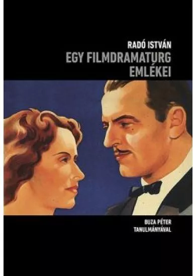 Egy filmdramaturg emlékei