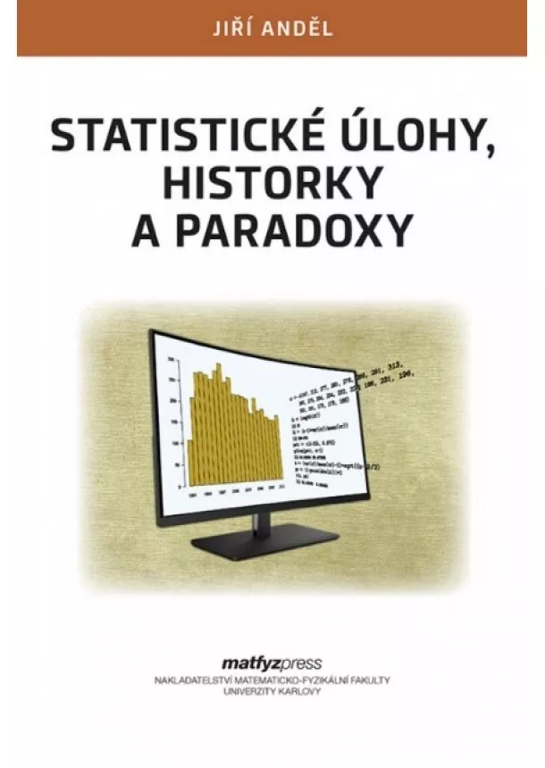 Jiří Anděl - Statistické úlohy, historky a paradoxy