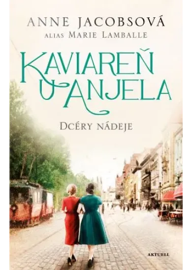 Kaviareň U anjela - Dcéry nádeje