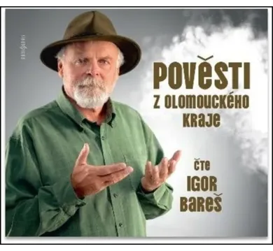 Různí autoři:  Pověsti z Olomouckého kraje (číta Igor Bareš) - MP3-CD - MP3-CD