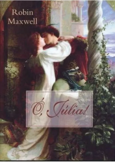 Ó, Júlia!