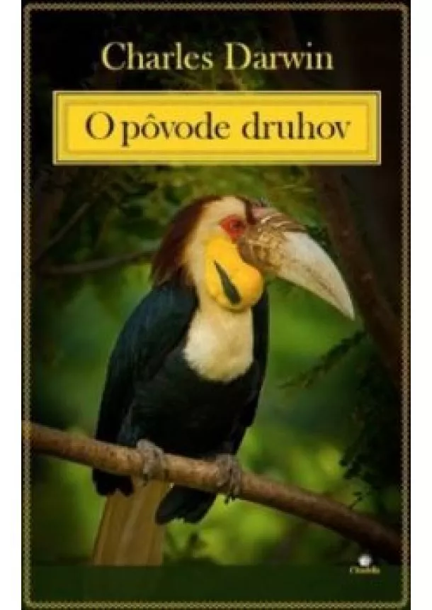 Charles Darwin - O pôvode druhov