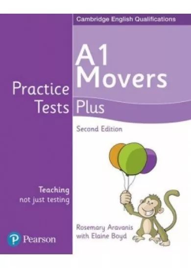 Practice Tests Plus A1 Movers Students´