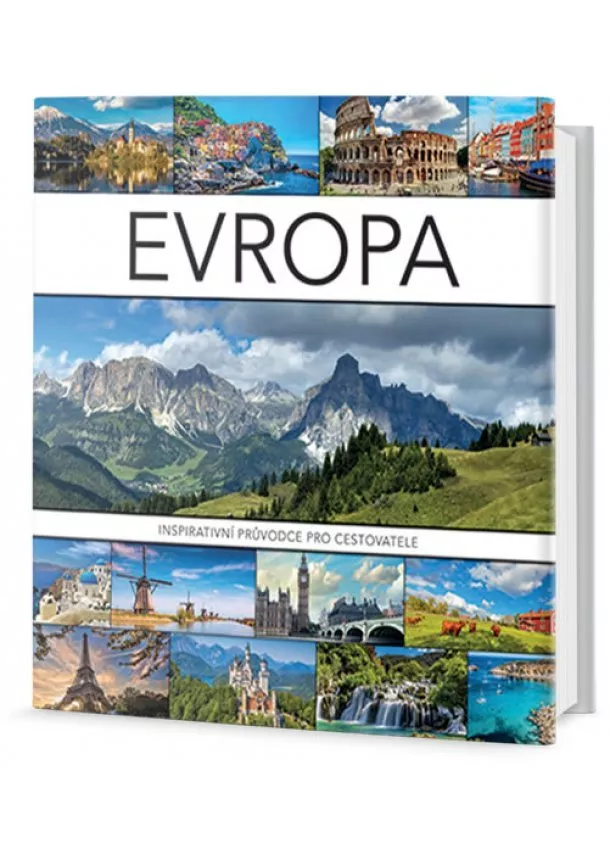autor neuvedený - Evropa - Inspirativní průvodce pro cestovatele