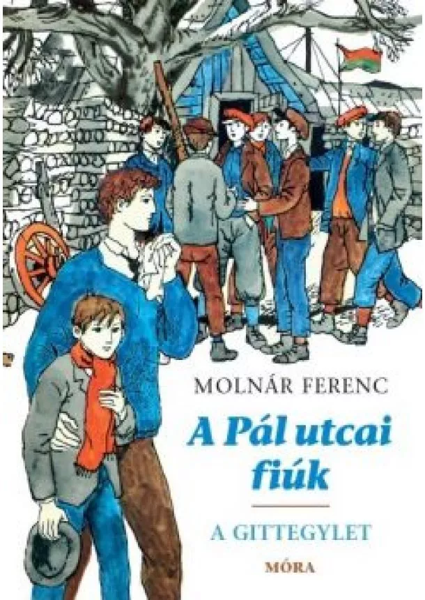 Molnár Ferenc - A Pál utcai fiúk + A Gittegylet (kemény)