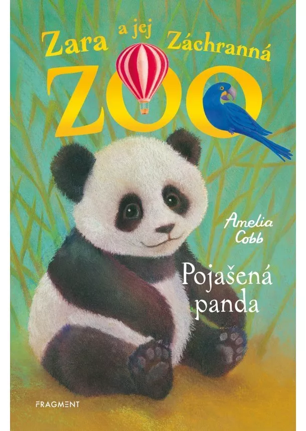 Amelia Cobb - Zara a jej Záchranná zoo - Nezbedná panda