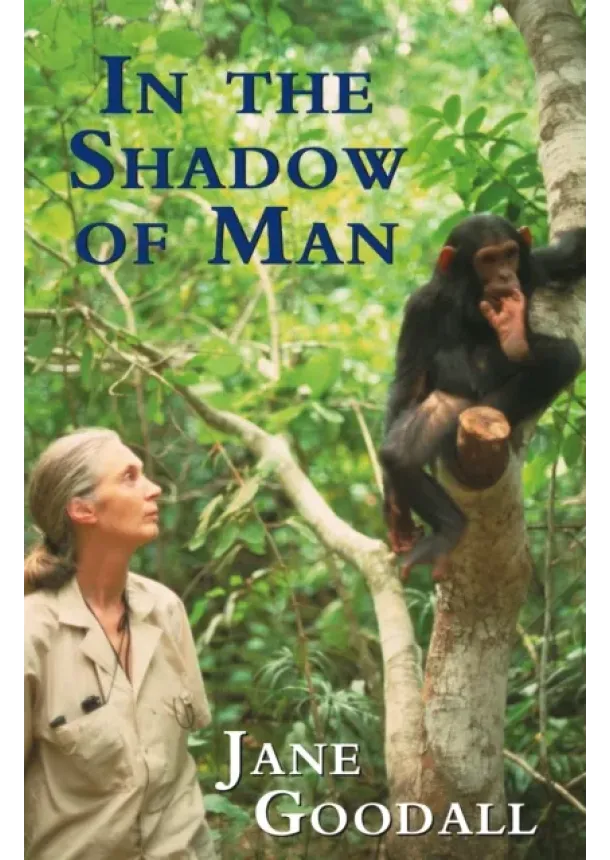 Jane Goodall - In the Shadow of Man