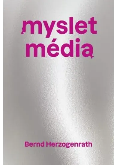 Myslet média