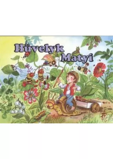 Hüvelyk Matyi /Leporelló
