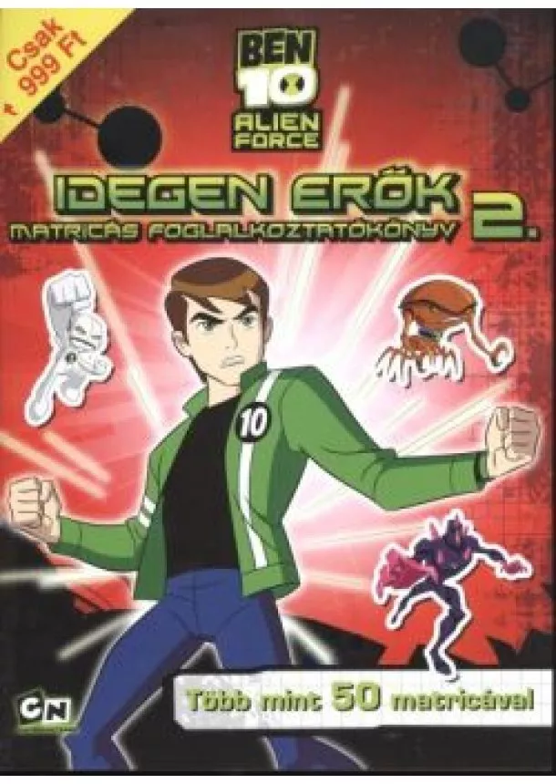Foglalkoztató Könyv - BEN 10 IDEGEN ERŐK 2. /MATRICÁS FOGLALKOZTATÓKÖNYV