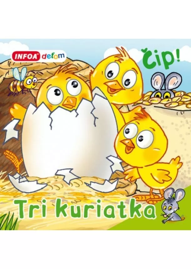 autor neuvedený - Otvor okienko - Tri kuriatka
